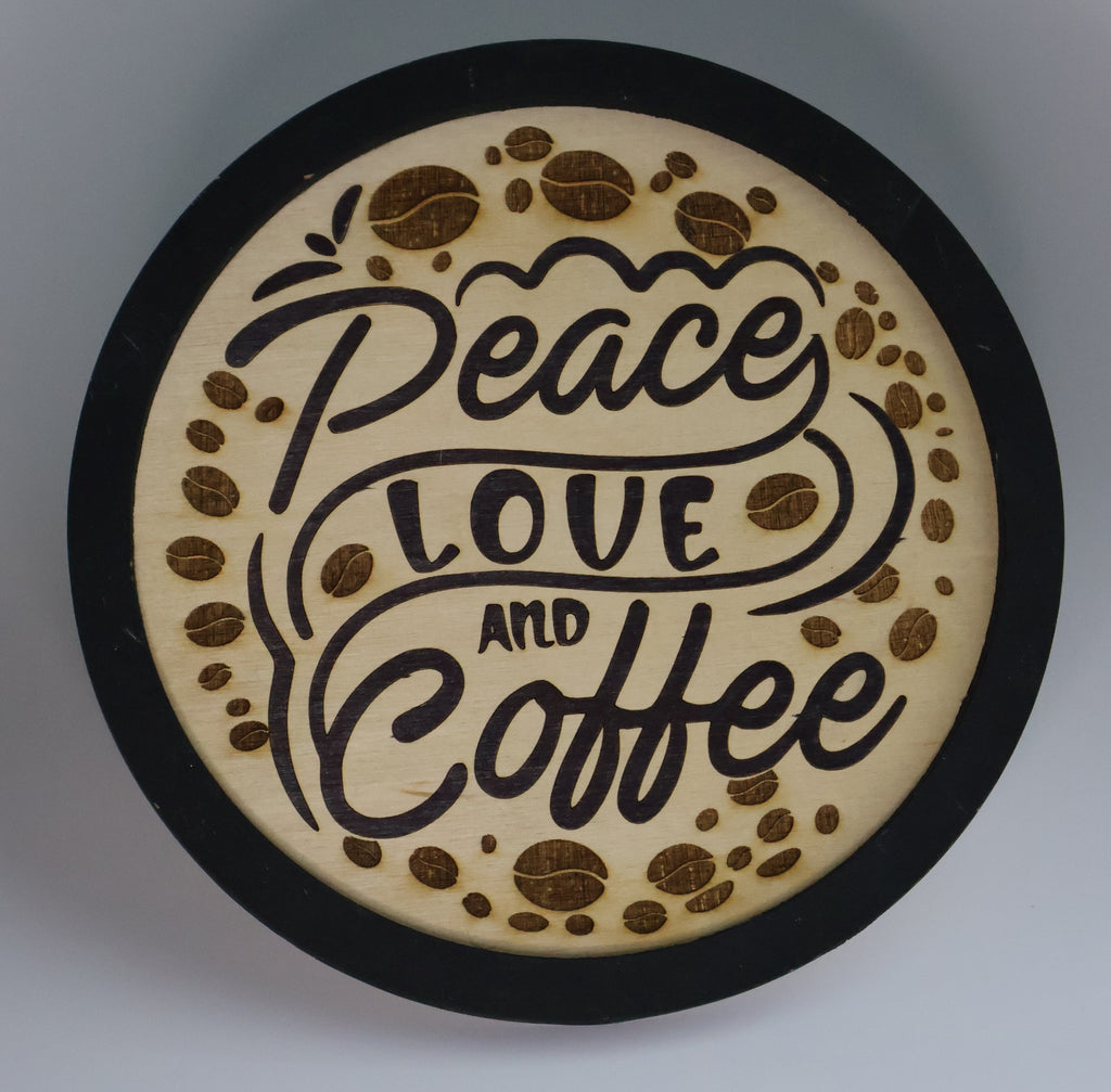 Peace, Love, Coffee Wooden Sign