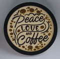 Peace, Love, Coffee Wooden Sign