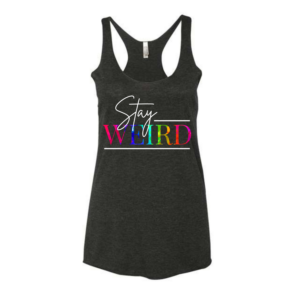 Stay Weird